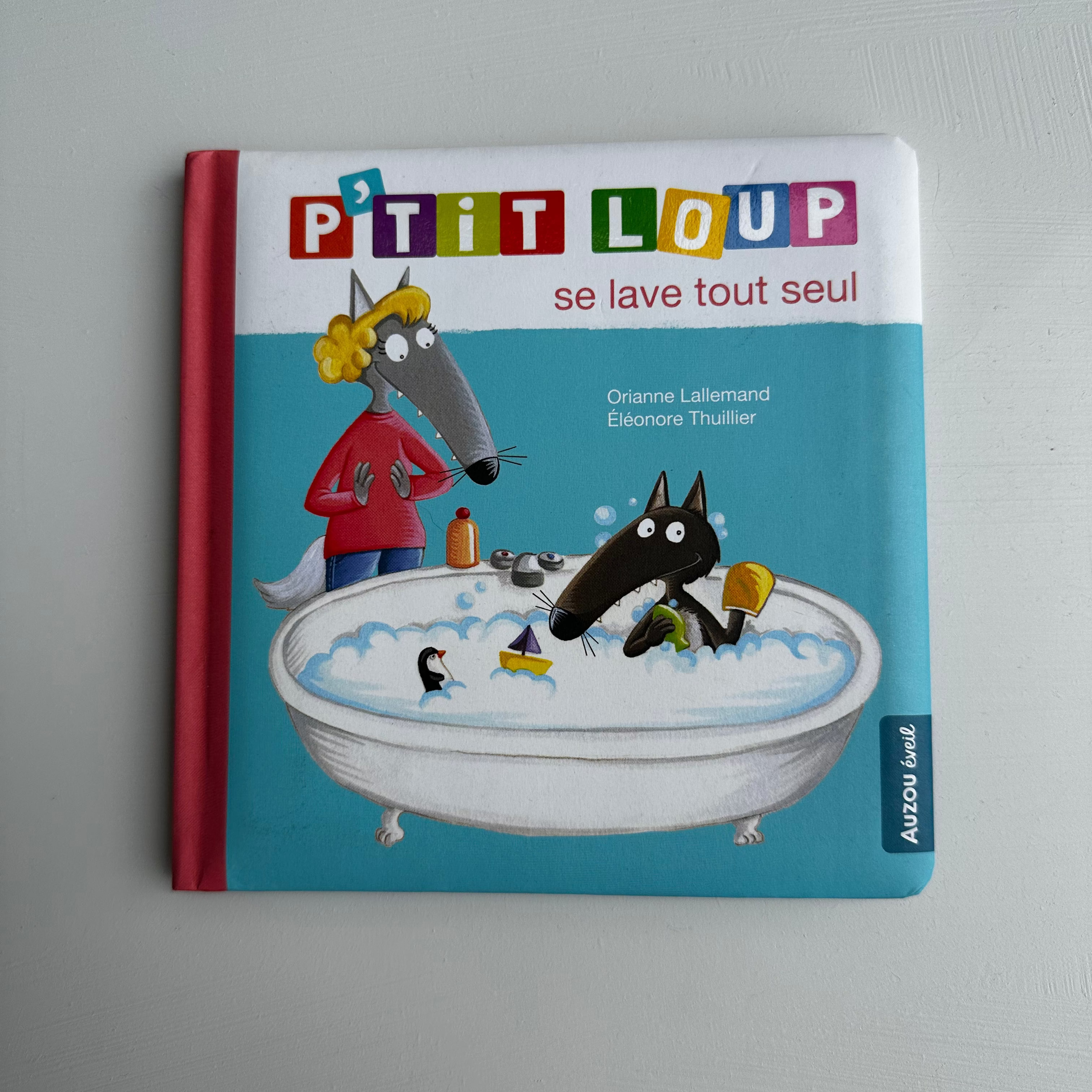 Livre P’tit Loup : Se lave seul